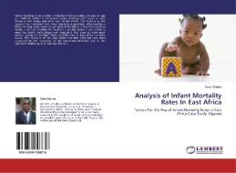 Analysis of Infant Mortality Rates In East Africa di Otto Charles edito da LAP Lambert Academic Publishing