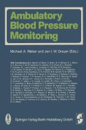 Ambulatory Blood Pressure Monitoring edito da Steinkopff Dr. Dietrich V