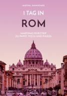 1 Tag in Rom di Martina Dannheimer edito da GRIN & Travel Verlag