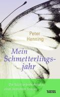 Mein Schmetterlingsjahr di Peter Henning edito da wbg Theiss