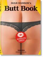 Dian Hanson's Butt Book di Dian Hanson edito da Taschen Deutschland GmbH