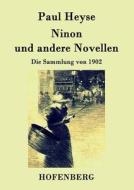 Ninon und andere Novellen di Paul Heyse edito da Hofenberg