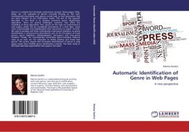 Automatic Identification of Genre in Web Pages di Marina Santini edito da LAP Lambert Academic Publishing