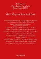 Marx' Weg von Bonn nach Paris edito da Argument- Verlag GmbH