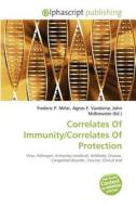 Correlates Of Immunity/correlates Of Protection edito da Betascript Publishing