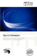 Spiritkeeper edito da Typpress