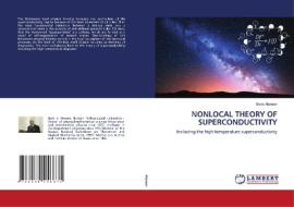 NONLOCAL THEORY OF SUPERCONDUCTIVITY di Boris Alexeev edito da LAP LAMBERT Academic Publishing