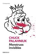 Monstruos invisibles di Chuck Palahniuk edito da Debolsillo