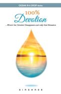 100 Devotion ...where The Devotee Disa di SIRSHREE, edito da Lightning Source Uk Ltd