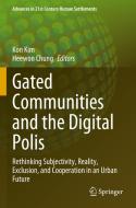 Gated Communities and the Digital Polis edito da Springer