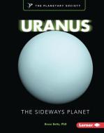 Uranus di Bruce Betts edito da Lerner Publishing Group