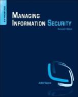Managing Information Security di Vacca edito da SYNGRESS MEDIA