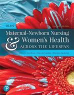 Olds' Maternal-Newborn Nursing & Women's Health Across the Lifespan di Michele Davidson, Marcia London, Patricia Ladewig edito da Pearson Education (US)