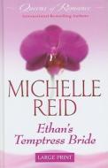 Ethan's Temptress Bride di Michelle Reid edito da Mills & Boon