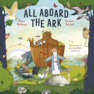 ALL ABOARD THE ARK di MCGOUGH ROGER edito da SPCK