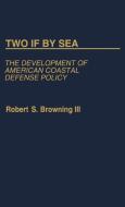 Two If by Sea di Robert S. Browning edito da Greenwood Press