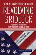 Revolving Gridlock di David W. Brady edito da Taylor & Francis Ltd