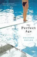 The Perfect Age di Heather Skyler edito da W W NORTON & CO