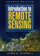 Introduction To Remote Sensing di #Campbell,  James B. edito da Taylor & Francis Ltd
