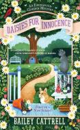 Daisies for Innocence di Bailey Cattrell edito da PUT