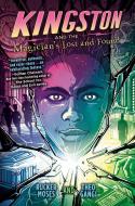 Kingston and the Magician's Lost and Found di Rucker Moses, Theo Gangi edito da PUTNAM YOUNG READERS