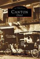 Canton, Ohio di Ronald E. Sterling edito da ARCADIA PUB (SC)
