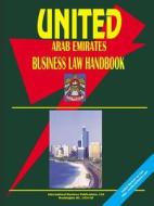United Arab Emirates Business Law Handbook edito da International Business Publications, Usa