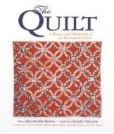 The Quilt di Elise Schebler Roberts edito da Motorbooks International
