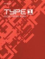 Type 1: Digital Typeface Design [With CDROM] di Nathan Gale edito da Universe Publishing(NY)