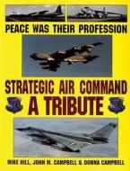 Peace Was Their Profession di Michael Hill edito da Schiffer Publishing Ltd