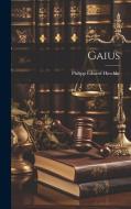Gaius di Philipp Eduard Huschke edito da LEGARE STREET PR