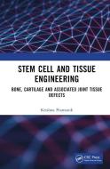 Stem Cell And Tissue Engineering di Krishna Pramanik edito da Taylor & Francis Ltd