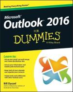 Outlook 2016 For Dummies di Bill Dyszel edito da John Wiley & Sons Inc