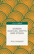 Screen Hustles, Grifts and Stings di Amy Sargeant edito da Palgrave Macmillan