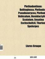 Plethodontinae: Bolitoglossa, Plethodon, di Livres Groupe edito da Books LLC, Wiki Series