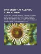 University At Albany, Suny Alumni: Harve di Source Wikipedia edito da Books LLC, Wiki Series