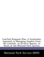 Lionfish Response Plan edito da Bibliogov