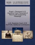 Engel V. Davenport U.s. Supreme Court Transcript Of Record With Supporting Pleadings di H W Hutton, Additional Contributors edito da Gale Ecco, U.s. Supreme Court Records