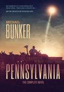 Pennsylvania Omnibus di Michael Bunker edito da Lulu.com