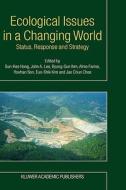 Ecological Issues in a Changing World: Status, Response and Strategy edito da SPRINGER NATURE