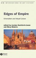 Edges of Empire C di Hackforth-Jones, Roberts edito da John Wiley & Sons