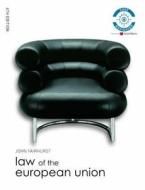 Law Of The European Union di John Fairhurst edito da Pearson Education Limited