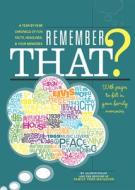 Remember That? di Allison Dolan, Family Tree Magazine edito da F&w Publications Inc