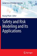Safety and Risk Modeling and Its Applications edito da Springer London