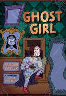 Ghost Girl di Brooke Carter edito da ORCA BOOK PUBL