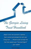 The Georgia Living Trust Handbook di Davis W. Nelson edito da Createspace