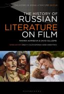 The History of Russian Literature on Film di David Gillespie edito da BLOOMSBURY ACADEMIC