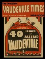 Vaudeville Times Volume IV di Frank Cullen edito da Createspace