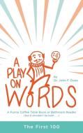 A Play on Words di John F. Does edito da FriesenPress