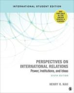 Perspectives on International Relations di Henry R. Nau edito da SAGE Publications Inc